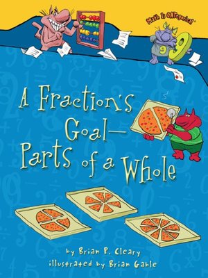 cover image of A Fraction's Goal — Parts of a Whole